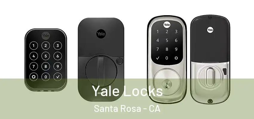  Yale Locks Santa Rosa - CA